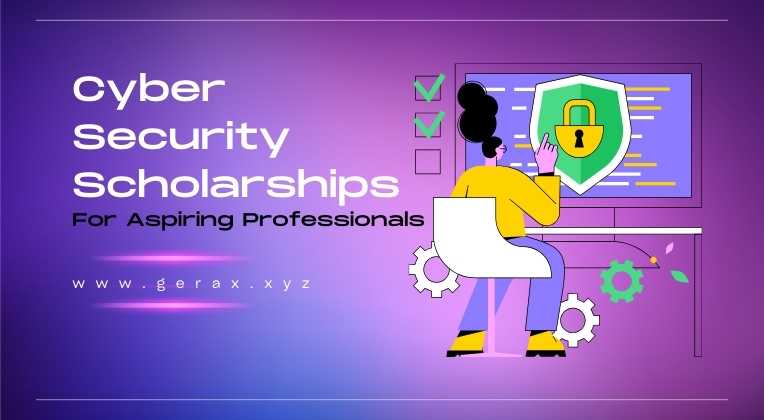 Cyber Security Scholarships